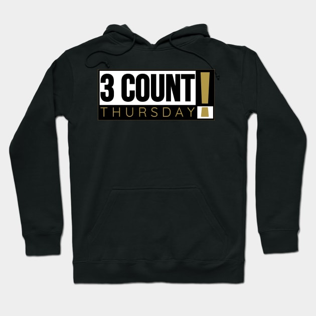 3 Count Smackdown Hoodie by 3CountThursday